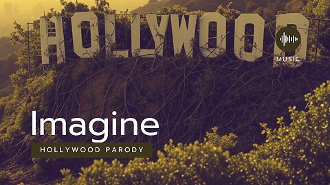 Music Video | Imagine (Hollywood Parody) Lyrics Only