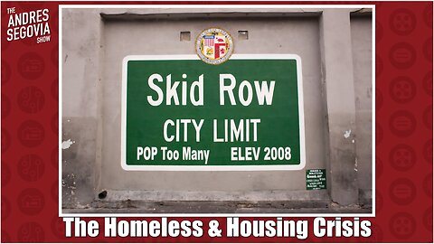 The Los Angeles Homelessness & Housing Affordability Crisis