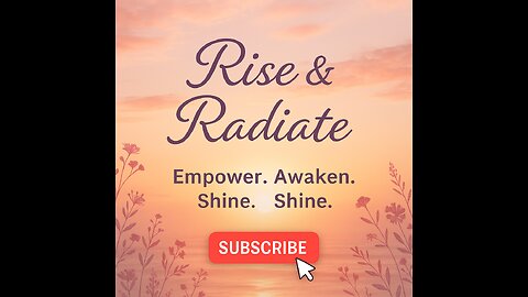 Welcome to Rise & Radiate 🌸 | Empowerment, Self-Love & Conscious Living