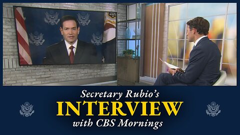 Secretary of State Marco Rubio with Tony Dokoupil of CBS Mornings