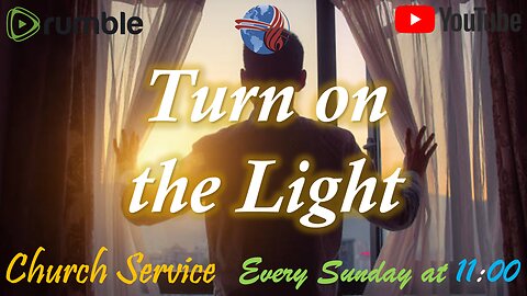 Turn on the Light - Potter's house Church service
