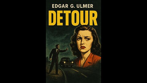 🎬 Detour (1945)