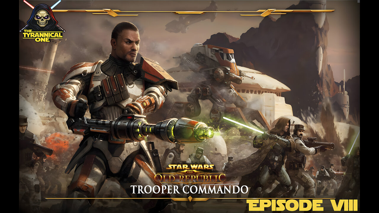 SWTOR Playthrough | Trooper Commando | Episode VIII