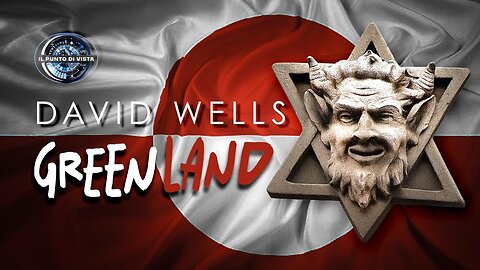 IL TEMPIO PARTE 5 - GREENLAND E LA SINAGOGA DEL SERPENTE con DAVID WELLS