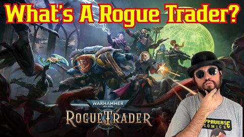 What's A Rogue Trader? How Do I Play This? Warhammer 40k Rogue Trader! Gaming W/ The Common Nerd