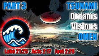 🌊🌊🌊 HIGH lll LIGHTS - TSUNAMI DREAMS Part 3 Deep Sleep Omens #esp #psionics #christianity