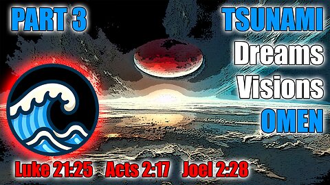 🌊🌊🌊 HIGH lll LIGHTS - TSUNAMI DREAMS Part 3 Deep Sleep Omens #esp #psionics #christianity