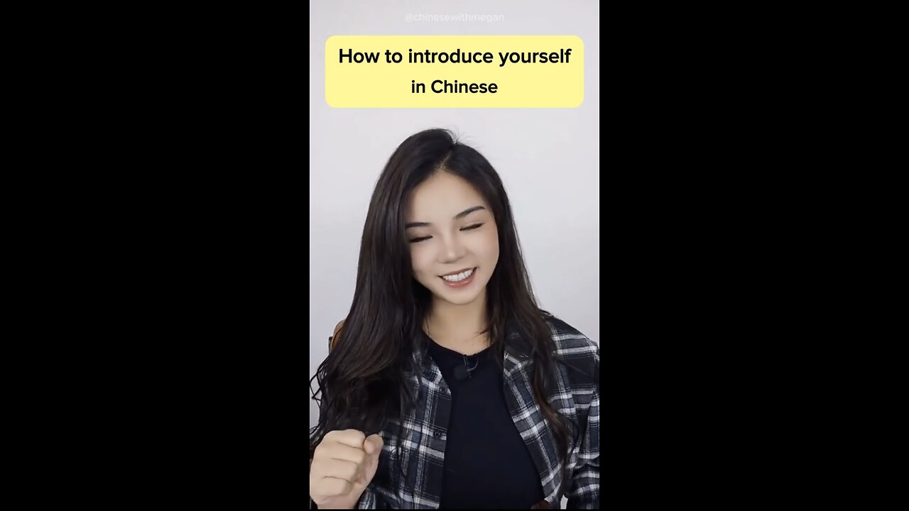 Chinese ~ Three ways of introducing yourself