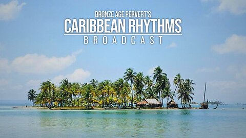 Ep 80 "Ben Braddock Midsummer Special" w/ Ben Braddock • Caribbean Rhythms w/ Bronze Age Pervert