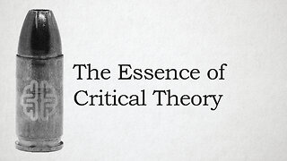 The Essence of Critical Theory