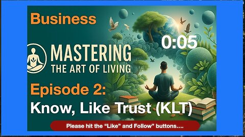 MTAOL-Business-Episode #2: KLT - Know Like Trust