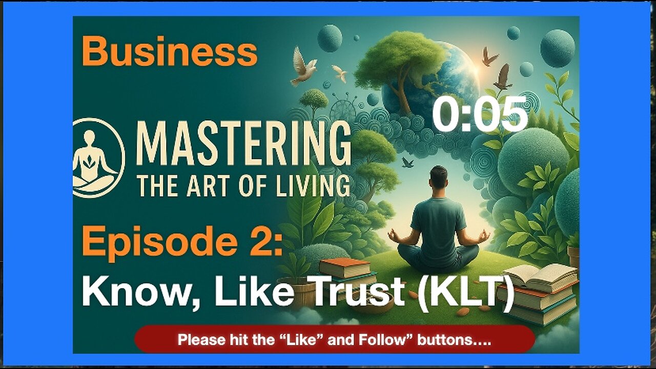 MTAOL-Business-Episode #2: KLT - Know Like Trust