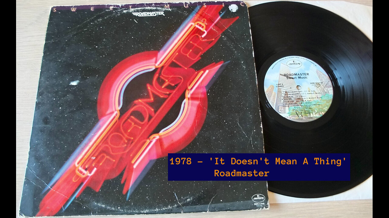 1978 - Roadmaster 'It Doesn't Mean A Thing'
