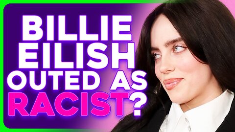 Billie Eilish SLAMMED For 'Racist' Remark at Ireland Concert