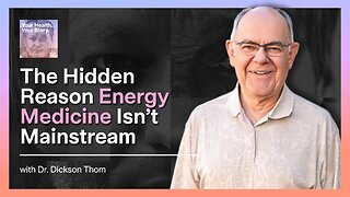 The Hidden Reason Energy Medicine Isn’t Mainstream