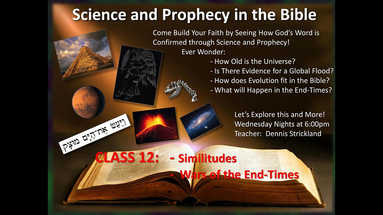 CLASS 12: Similitudes and Wars of the End-Times