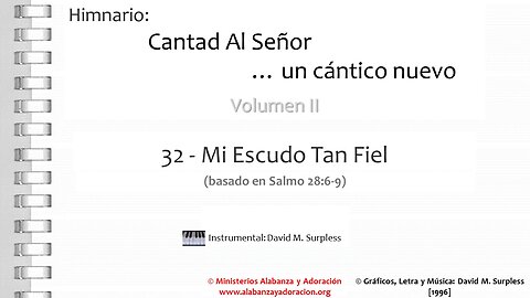 Himnario: Cantad al Señor...un cántico nuevo | Vol. 2 | 32 Mi Escudo Tan Fiel (Instrumental)