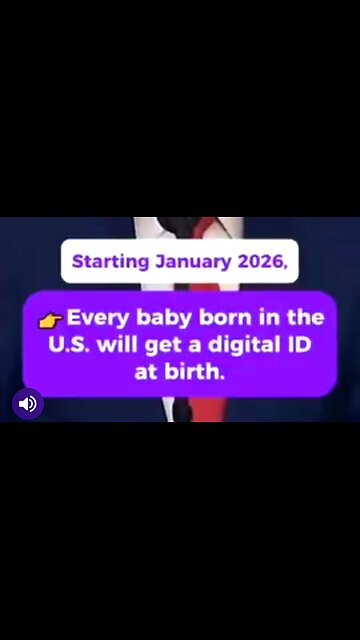 FEDERAL LAW FOR 2026 DIGITAL IDS GIVEN TO NEWBORNS 💣