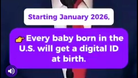 FEDERAL LAW FOR 2026 DIGITAL IDS GIVEN TO NEWBORNS 💣