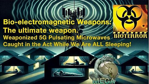 Bio-electromagnetic Weapons - Weaponized 5G Pulsating Microwaves Caught in the Act