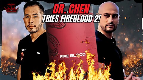 Dr. Chen tries FireBlood 2 with @alexstanciuofficial!