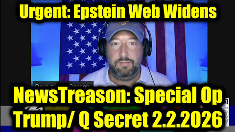 NewsTreason: Full Intel Drop 2.2.26 - Time To Jail These Traitors; Trump & Q Secret