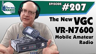 The New VGC VR-N7600 Mobile Amateur Radio | TWRS 207