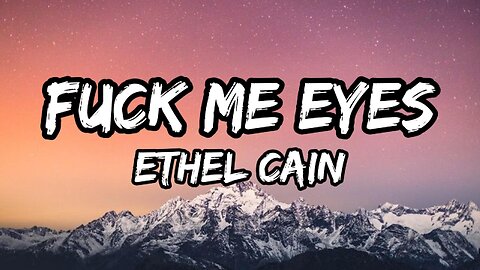 Ethel Cain - Fuck Me Eyes (lyrics)