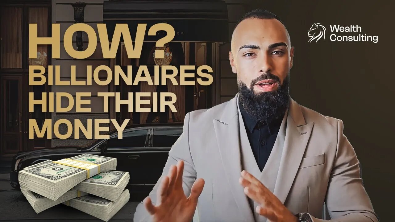 How Billionaires Hide Their Money: 5 Ultimate Wealth Protection Steps