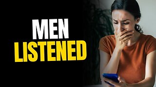 Men Listened—And Now Women Are Upset