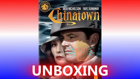 Chinatown 4K UHD Unboxing