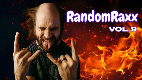 RandomRaxx Vol. 9