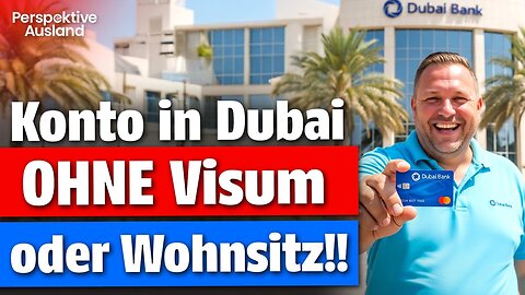 Konto in Dubai ohne Wohnsitz? Die Wahrheit, die dir niemand sagt