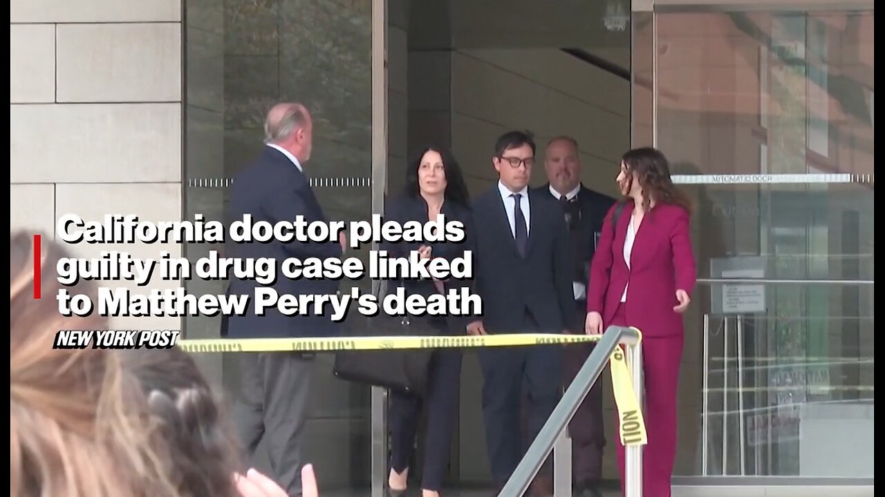 California Doctor Pleads Guilty in Drug Case Linked to Matthew Perry's Death