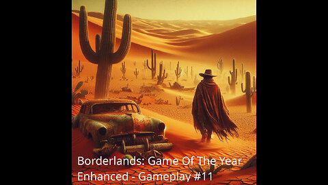 Borderlands: Game Of The Year Enhanced - Gameplay #11