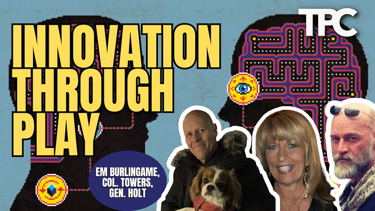 Innovation Through Play | Colonel Towers, General Holt, EM Burlingame (TPC #1,908)
