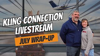 July Wrap-up : Kling Connection Livestream