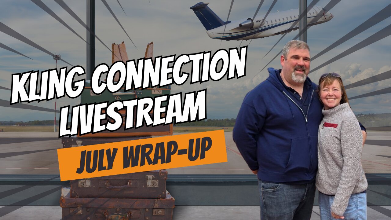 July Wrap-up : Kling Connection Livestream