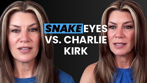 Uncoiling The "Snake Eyes" Charlie Kirk Conspiracy / Part I