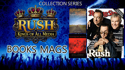 RUSH BOOKS: Living in the Limelight, Caught in the Camera Eye - THE RUSH COLLECTION SERIES