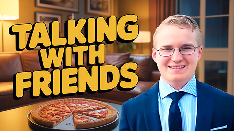 HANGING OUT and Talking shit with Friends!!