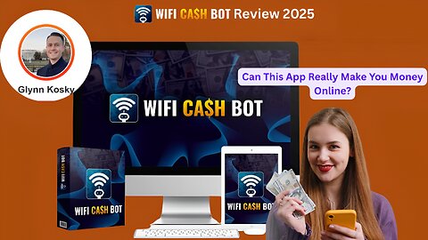 WiFi Cash Bot Review 2025 + Video: Can This App Really Make You Money Online?