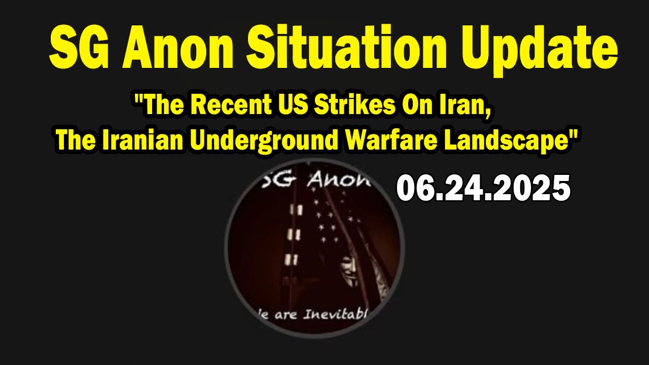 SG Anon Situation Update June 24: "The Recent US Strikes On Iran, The Iranian Underground Warfare Landscape"