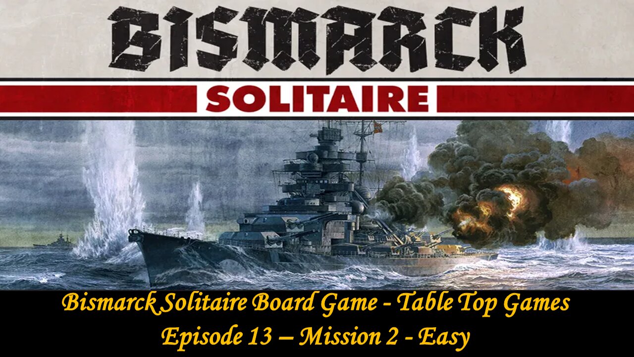 Bismarck Solitaire Deluxe Board Game Edition - Table Top Tuesdays - Episode 13