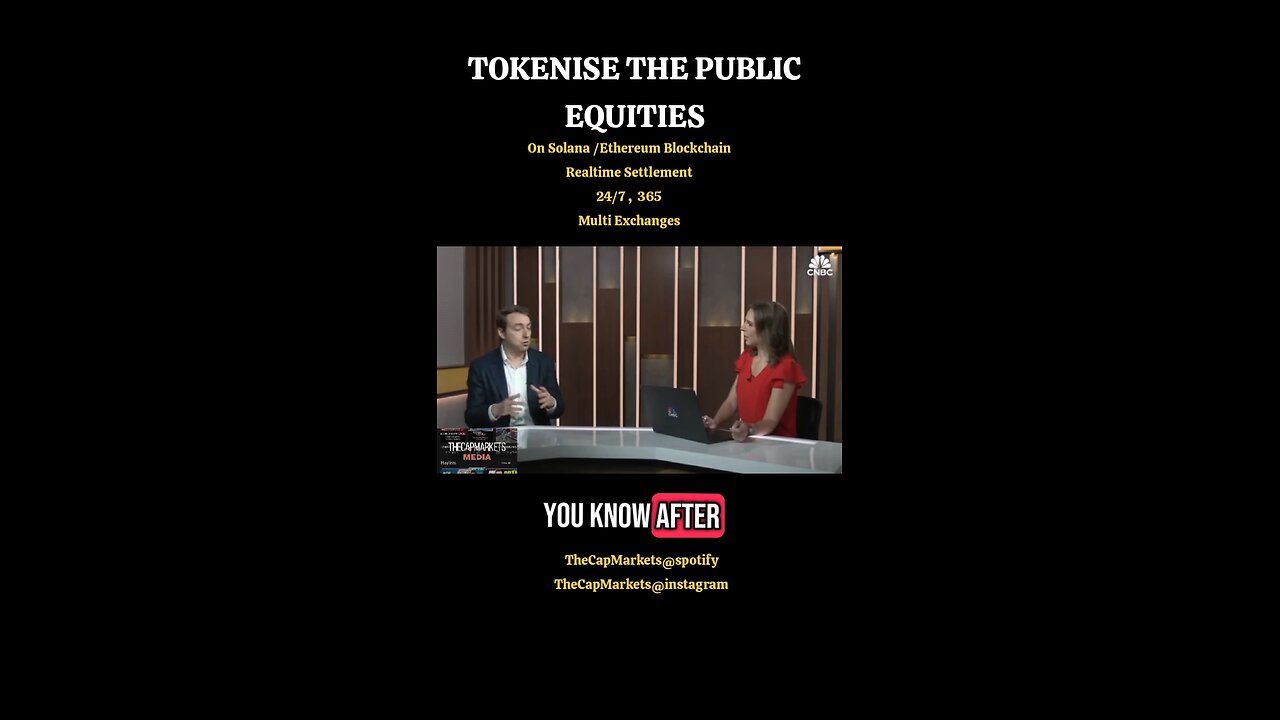 TOKENIZE THE EQUITIES: On Solana Blockchain, Realtime Settlement, 24 7 365,Multi Exchanges,MoreCaps