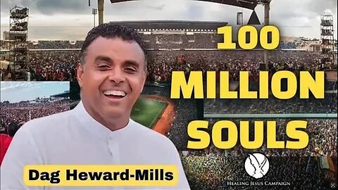 𝟏𝟎𝟎 𝐌𝐢𝐥𝐥𝐢𝐨𝐧 𝐒𝐨𝐮𝐥𝐬: The Evangelistic Mission of Dag Heward-Mills | Healing Jesus Campaign