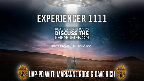 Anomalous Stories with UAP-PD Marianne Robb & Dave Rich