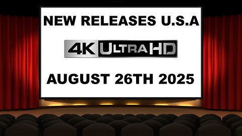 NEW 4K UHD Releases [AUGUST 26TH 2025 | U.S.A]