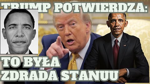 Donald Trump potwierdza: To była ZDRADA STANU.