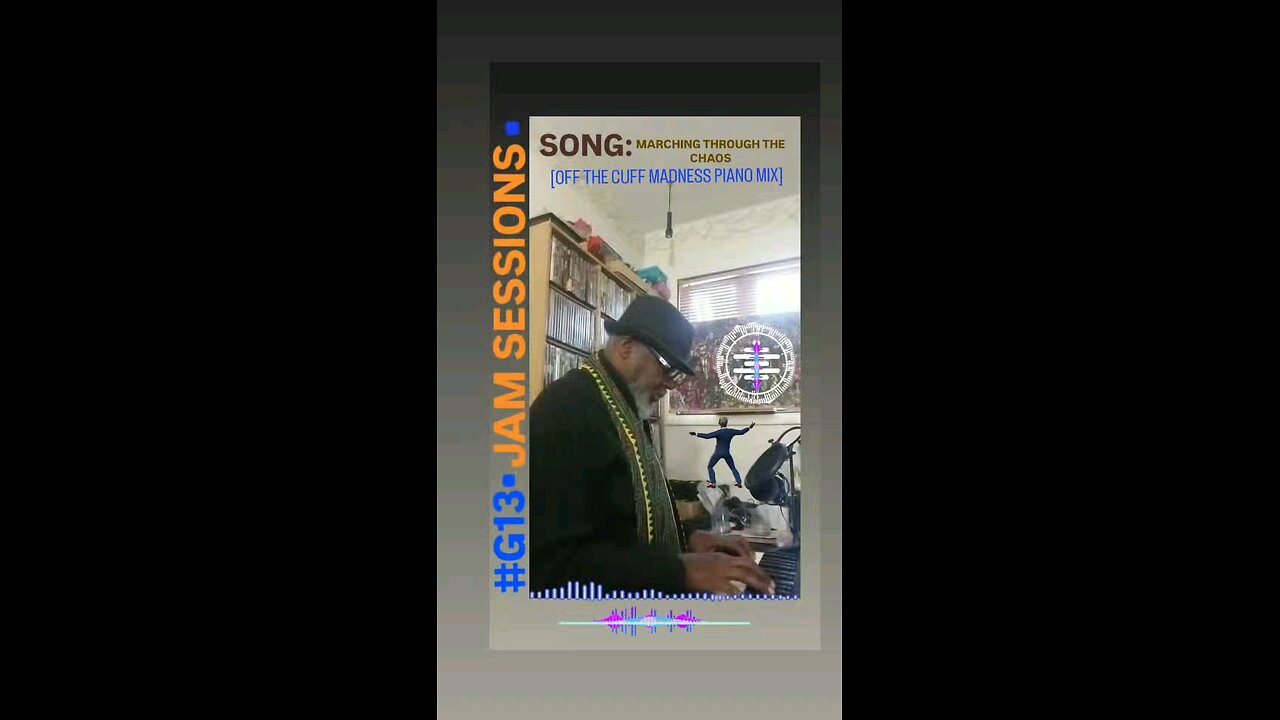 #G13▪︎JAM SESSIONS▪︎ SONG: [MARCHING THROUGH THE CHAOS]